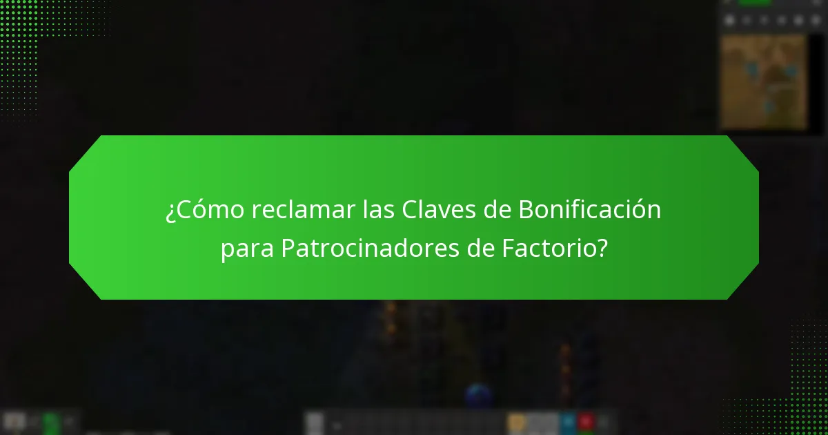 ¿Qué contenido exclusivo proporcionan las Claves de Bonificación para Patrocinadores de Factorio?