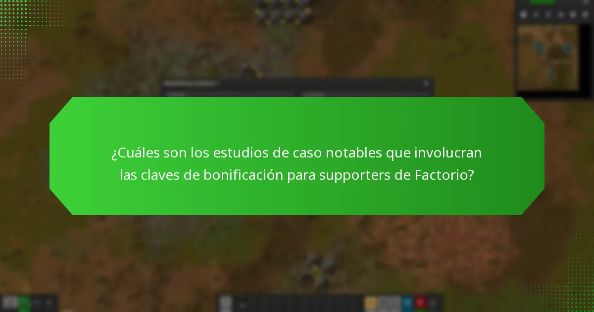 ¿Qué revelan los testimonios sobre las claves de bonificación para supporters de Factorio?