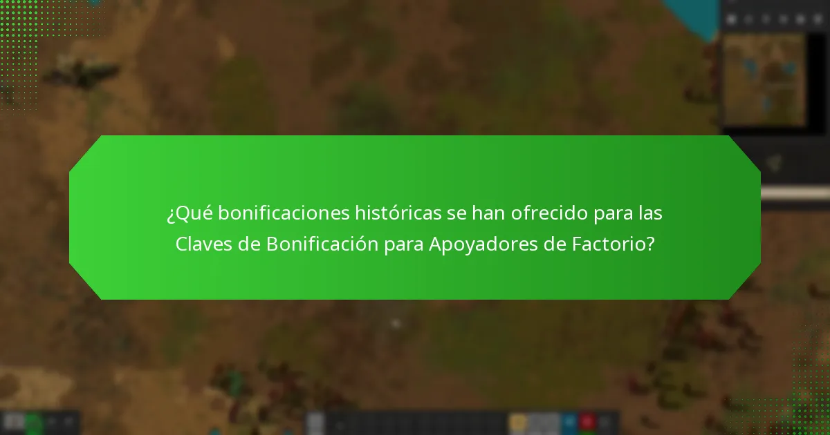 ¿Qué ofertas pasadas se han asociado con las Claves de Bonificación para Apoyadores de Factorio?